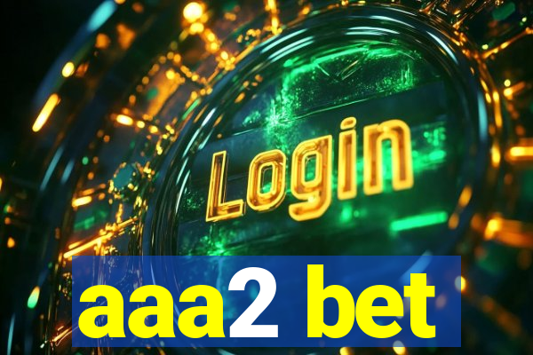 aaa2 bet